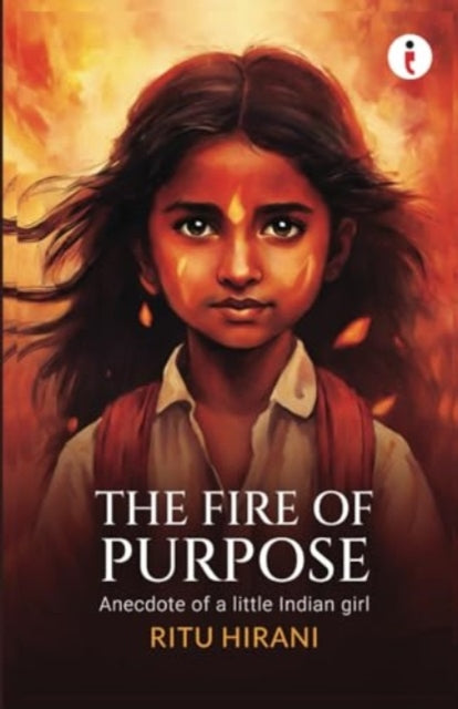 The Fire of Purpose-9789360453008