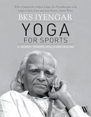 Yoga for Sports : A Journey Towards Health and Healing-9789360455330