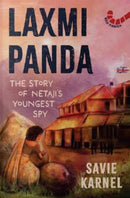 Lakshmi Panda : The Story of Netaji's Youngest Spy-9789360456788