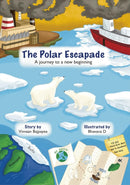 The Polar Escapade : A Journey To A New Beginning-9789360457464