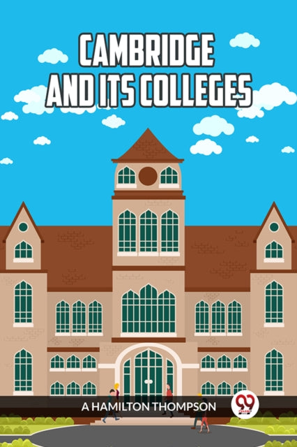 Cambridge and Its Colleges-9789360460327