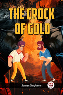 THE CROCK OF GOLD (Edition2023)-9789360464110