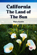 California the Land of the Sun-9789360464424