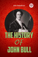 THE HISTORY OF JOHN BULL