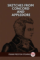 SKETCHES FROM CONCORD AND APPLEDORE (Edition2023)-9789360467685