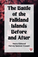 The Battle of the Falkland Islands Before and After (Edition2023)-9789360469641