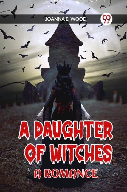 A Daughter of Witches A Romance-9789360469863