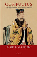 Confucius : The Sage Reformer and Visionary of China-9789360802479