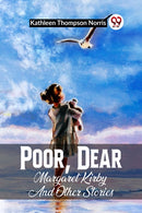 Poor, Dear Margaret Kirby And Other Stories-9789361155277