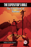 The Expositor's Bible The First Book of Samuel-9789361155482