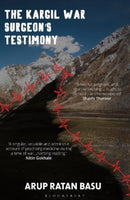 The Kargil War Surgeon's Testimony-9789361311185