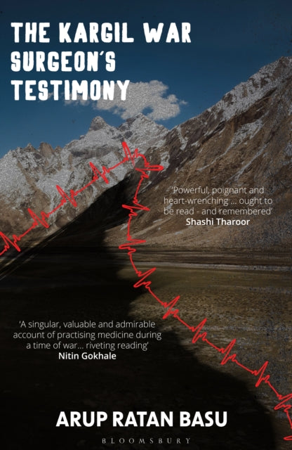 Kargil War Surgeon''s Testimony