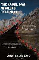 Kargil War Surgeon''s Testimony