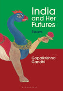 India and Her Futures-9789361316777