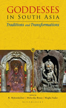 Goddesses in South Asia : Traditions and Transformations-9789361317767