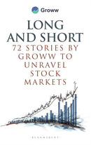 Long and Short : 72 Stories by Groww to Unravel Stock Markets-9789361318900