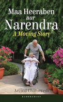 Maa Heeraben and Narendra : A Moving Story-9789361319754
