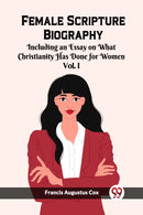 Female Scripture Biography VOL. I (Edition2023)