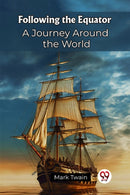 Following the EquatorA Journey Around the World (Edition2023)-9789361426674