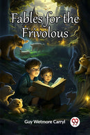 Fables for the Frivolous (Edition2023)-9789361426841