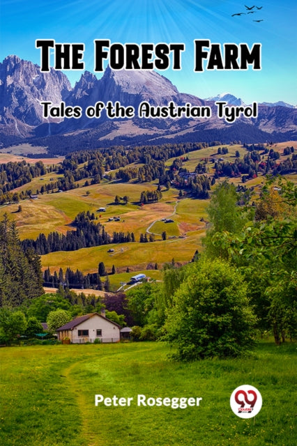 The Forest FarmTales of the Austrian Tyrol (Edition2023)