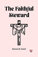 The Faithful Steward (Edition2023)