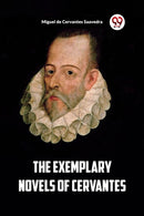 The Exemplary Novels of Cervantes (Edition2023)-9789361429354