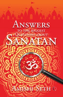 Answers to the Biggest Questions About Sanatan-9789361563256