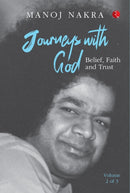 Journeys with God : Belief, Faith and Trust-9789361563331