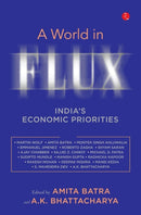 A World In Flux : India's Economic Priorities-9789361566462