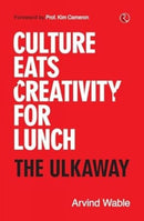 Culture Eats Creativity for Lunch