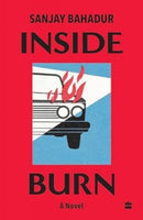 Inside Burn : A Novel-9789362133342