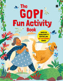 Gopi Fun Activity Book Based on Sudha Murty''s Bestselling The Gopi Diaries Series