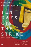Ten Days of the Strike : Selected Stories-9789362138224