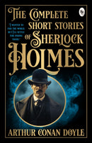 The Complete Short Stories of Sherlock Holmes-9789362145208