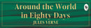 Around the World in Eighty Days (Deluxe Hardbound Edition)