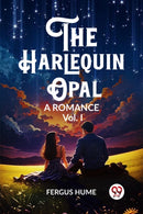The Harlequin OpalA Romance Vol. I (Edition2023)