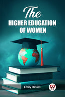 The higher education of women (Edition2023)-9789362763419
