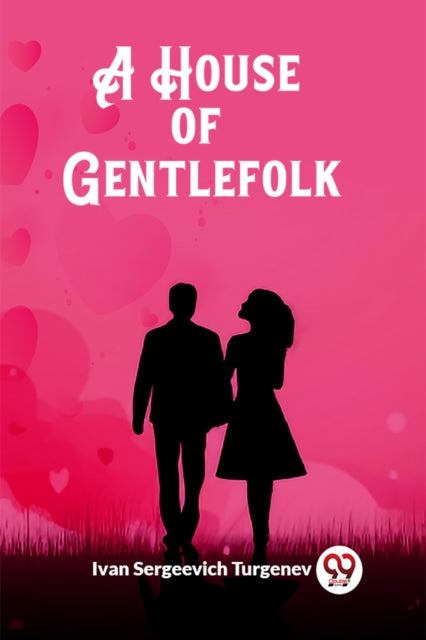 A House of Gentlefolk (Edition2023)-9789362764744