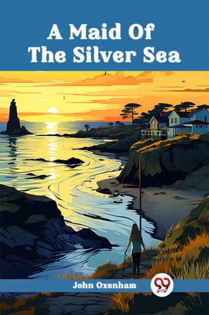 A Maid Of The Silver Sea (Edition2024)-9789362765260