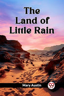 The Land of Little Rain (Edition2024)-9789362769381