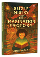 Suzie Mistry and the Imagination Factory : Fun & Magical Chapter Book for Children-9789363956759