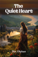 The Quiet Heart (Edition2024)