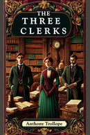 The Three Clerks (Edition2024)-9789364285582