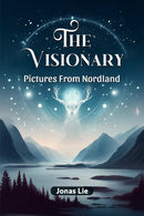 The VisionaryPictures From Nordland (Edition2024)-9789364287012