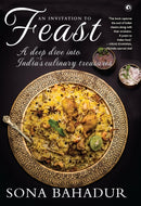 An Invitation to Feast : A Deep Dive into India's Culinary Treasures-9789365236538
