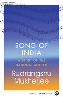 Song of India : A Study of the National Anthem-9789365238457