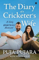 The Diary of A Cricketer's Wife : A Very Unusual Memoir-9789365692488