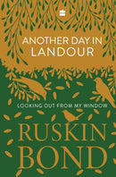 Another Day in Landour : Looking Out from My Window-9789365693522