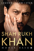 SHAH RUKH KHAN : Legend, Icon, Star-9789365697742